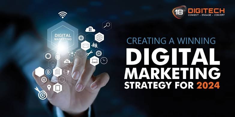 Digital Marketing Strategies for 2024